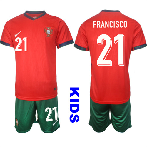 Youth Portugal #21 FRANCISCO 2024-25 Home Kids Soccer Suit Jersey